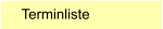 Terminliste
